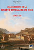 D&Eacute;LIB&Eacute;RATIONS DE LA SOCI&Eacute;T&Eacute; POPULAIRE DE NICE 1792-1795