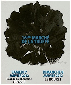 Grasse Présentation du Marché de la Truffe 2012 à La Bastide Saint Antoine::Affiche de l'artiste Jacques Martinez truffe-grasse