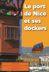Le port de Nice et ses dockers