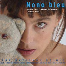 Théâtre de Nice Le nono de Sophie Duez est bleu