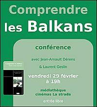 MOUANS SARTOUX Comprendre les Balkans CONFÉRENCE près de NICE