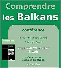 MOUANS SARTOUX Comprendre les Balkans CONFÉRENCE près de NICE