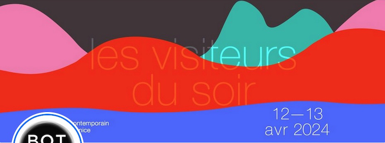 Les Visiteurs du Soir, Festival d’art contemporain et parcours artistique dans Nice