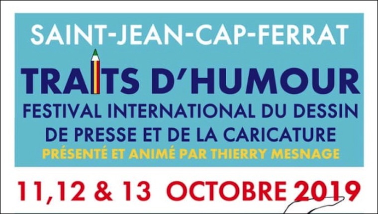 Traits d’Humour 2019 Dessins de Presse et Caricatures à Saint Jean Cap Ferrat