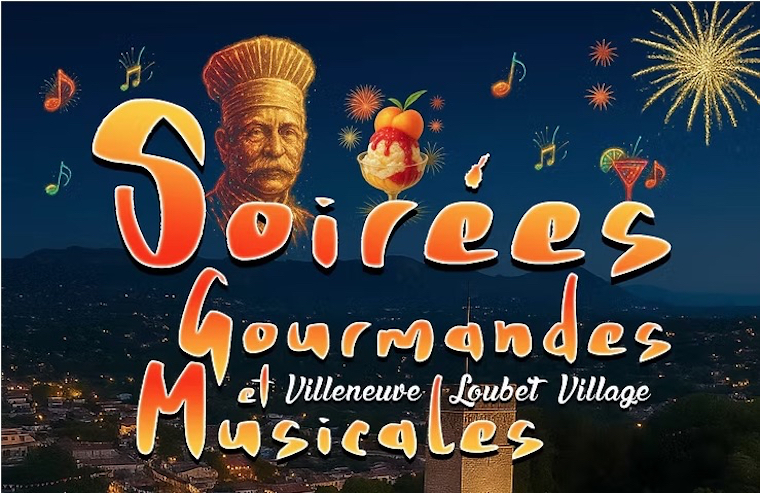 Les Soirées Gourmandes et Musicales 2025 à Villeneuve Loubet Village