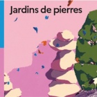 Rendez-Vous aux jardins 2025 Jardins de pierres, Pierres de jardins